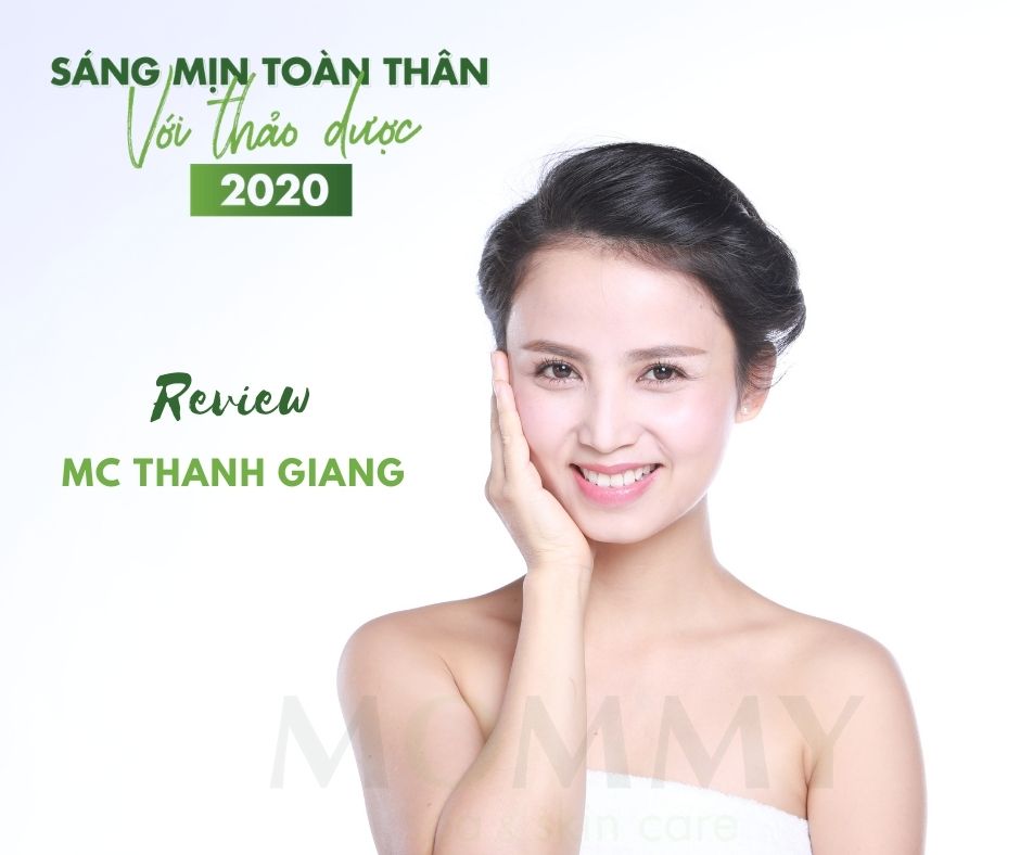 MC THANH GIANG REVIEW DV SÁNG MỊN TOÀN THÂN