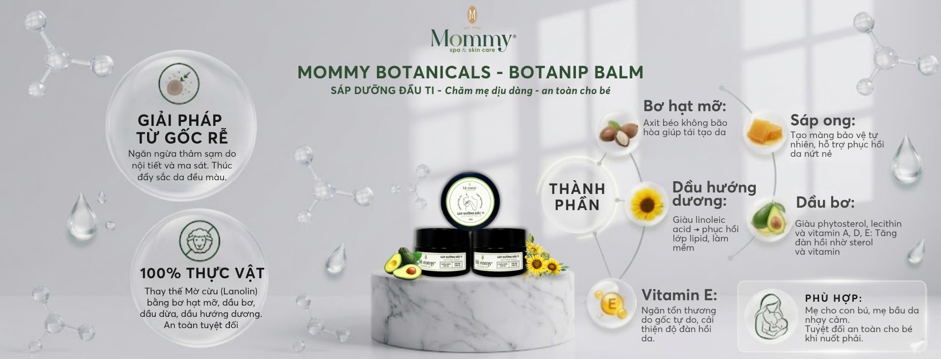 Vitamin E, Avocado Oil, Coconut Oil trong Botanip Balm giúp ngăn thâm sạm sau sinh